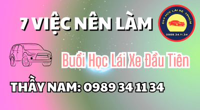 Buổi học lái xe ô tô đầu tiên cần chuẩn bị gì? Xem 7 việc nên làm, trình tự buổi học và lỗi người mới thường gặp để bớt bỡ ngỡ.