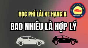 Học phí lái xe hạng B gồm khoản nào? Thầy Nam hướng dẫn cách đọc báo giá và nhận biết chi phí phát sinh. Xem Ngay!
