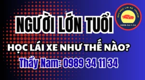 Người lớn tuổi học lái xe hạng B cần chuẩn bị sức khỏe, và xếp lịch thế nào? Xem các bước trước buổi thực hành với thầy Nam.
